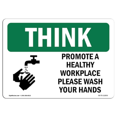 OSHA THINK Sign, Promote A Healthy Workplace W/ Symbol, 14in X 10in Decal